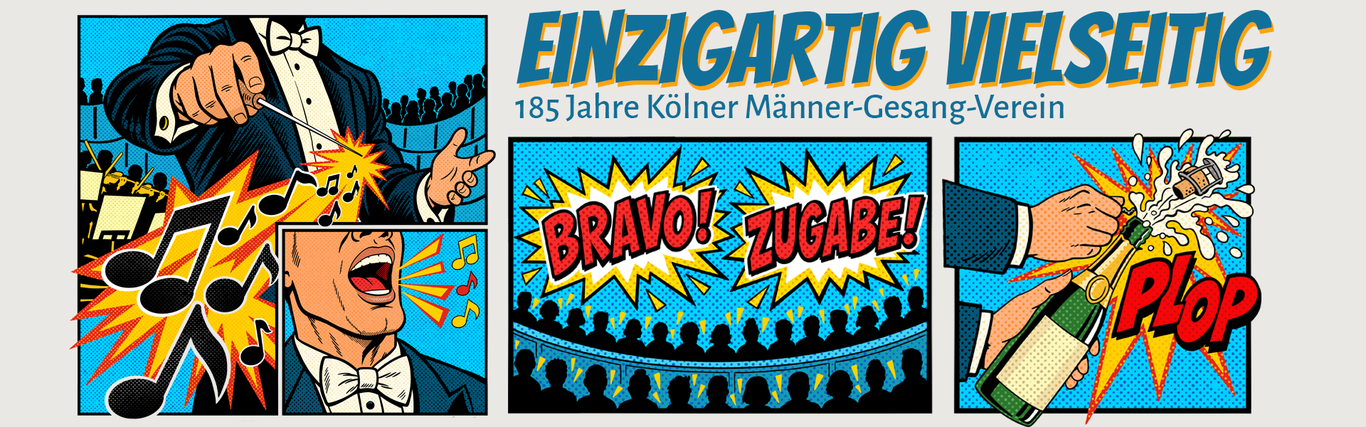 Einzigartig vielseitig - 185 Jahre Kölner Männer-Gesang-Verein